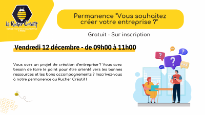 Permanence «Vous souhaitez créer votre entreprise ?»