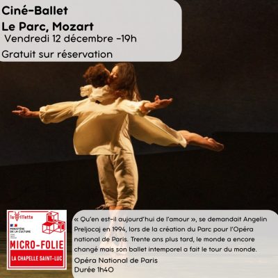 Ciné Ballet : «Le Parc» de W. A. Mozart