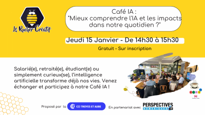 Café IA : «mieux comprendre l’IA et les impacts dans notre quotidien ?»