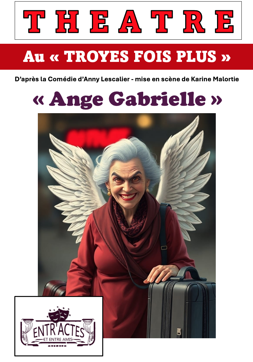 Comédie «Ange Gabrielle»