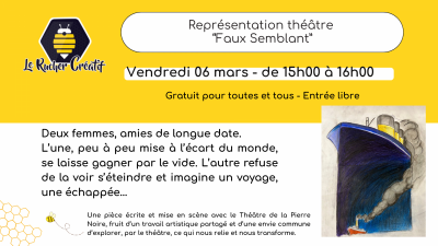 Représentation théâtre «Faux semblant» avec la Pierre Noire