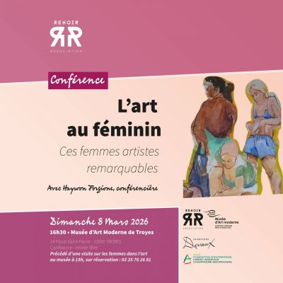 Conférence «L’art au féminin : Ces femmes artistes remarquables»