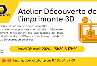 Atelier «Découverte d’imprimante 3D»