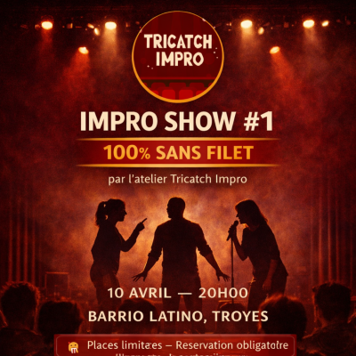 Impro Show #1 — 100% Sans Filet