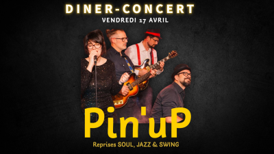 Dîner Concert «Pin’UP» au Bistro