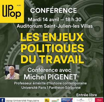 Conférence «Les enjeux politiques du travail»
