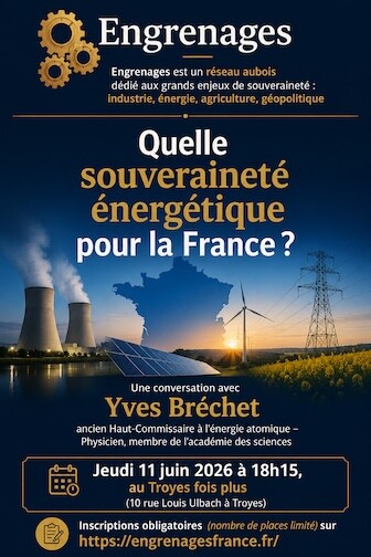 «Quelle souveraineté énergétique pour la France ?» par Yves Bréchet