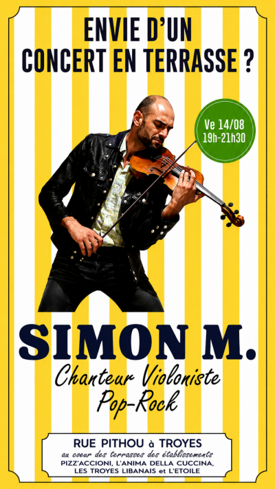 CONCERT par le violoniste chanteur POP-ROCK «SIMON M.»