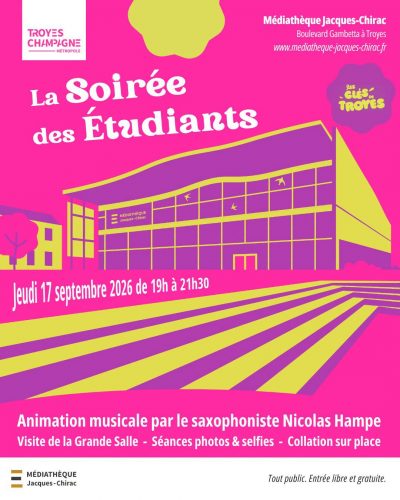 La Soirée des Étudiants – Les Clés de Troyes