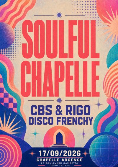 Soirée électro – Soulful Chapelle