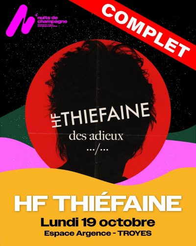 Nuits de Champagne // Hubert Félix Thiéfaine