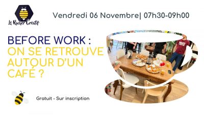 Before Work au Rucher Créatif