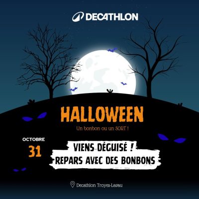 Un bonbon ou un sort ? Halloween chez Decathlon Troyes Lavau